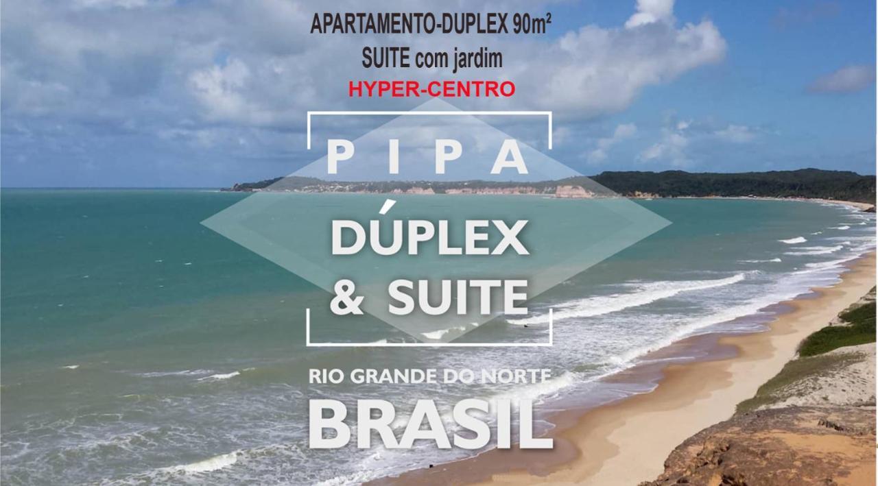 Pipa Duplex & Suite Hyper-Centro Praia de Pipa Екстериор снимка